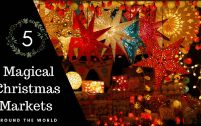 5 Magical Christmas Markets Around the World