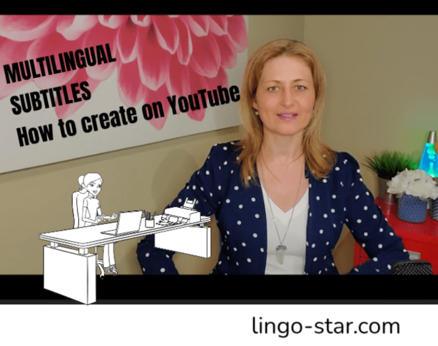 How to Subtitle Videos in YouTube – Foreign Subtitles – April Newsletter