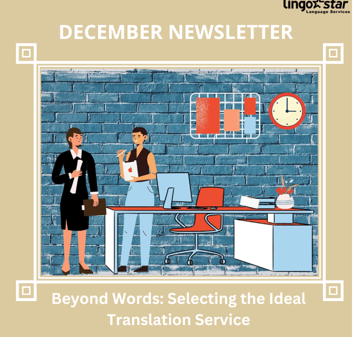 Selecting Translation Services – December Newsletter